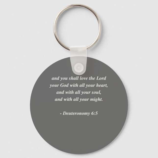 DEUTERONOMY 6-5 Bible Verse Key Ring (Front)