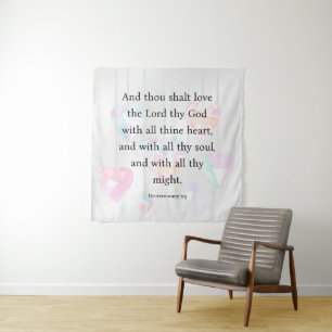 Deuteronomy 6:5 tapestry