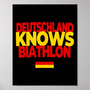 Deutschland Knows Biathlon - Germany Biathlon  Poster