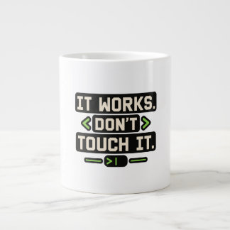 Developer Humour "Don't Touch It" Tee Large Coffee Mug