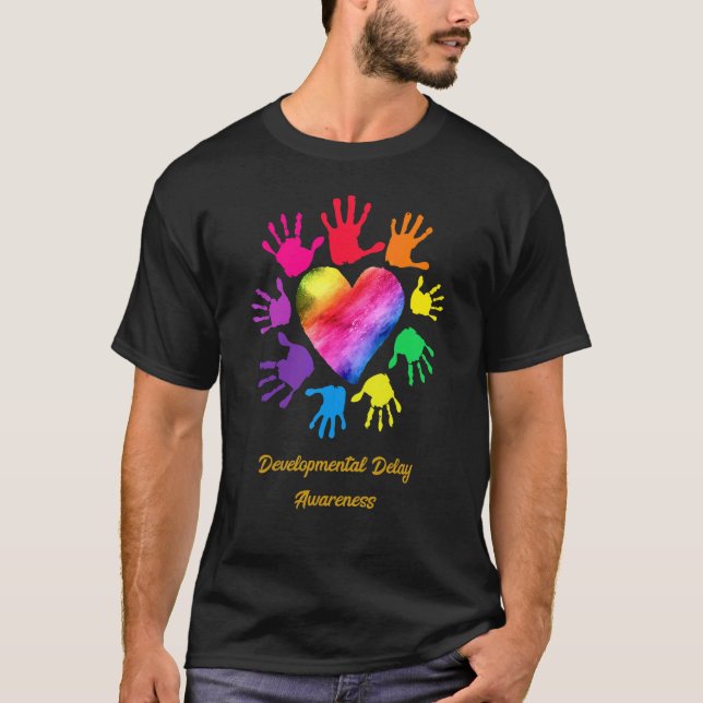 Developmental Delay Awareness Hands Developmental  T-Shirt (Front)