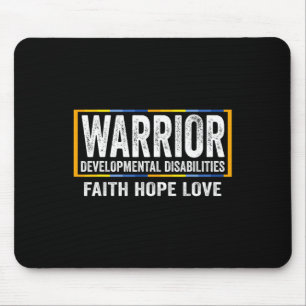 Developmental Disabilities Awareness  Warrior 1 Mouse Pad