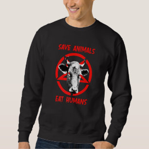 Devil Cow Save Animals Eat Humans Satan 666 Vegan Sweatshirt