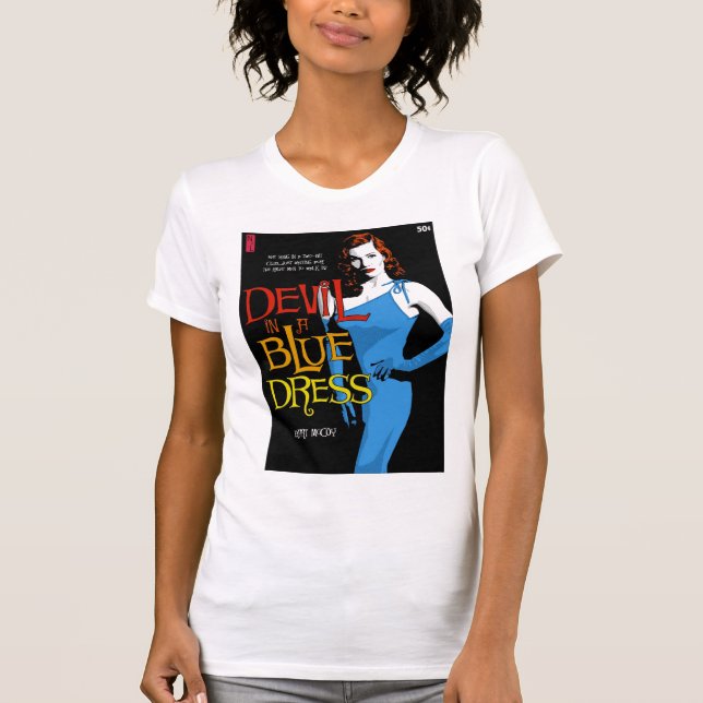 Devil In A Blue Dress T-Shirt (Front)