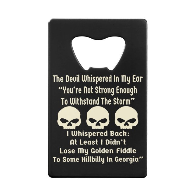 Devil Whispered I Whispered Back At Least Didn’t (Front)