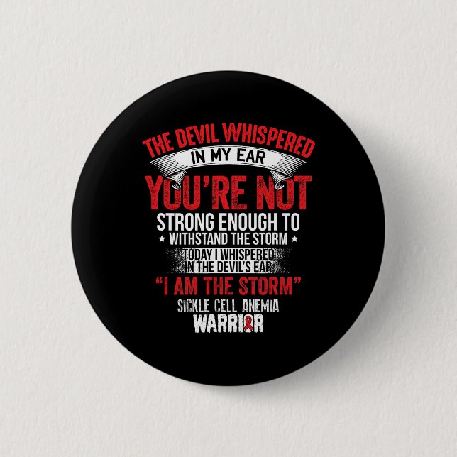 Devil Whispered- Sickle Cell Anaemia Awareness Sup 6 Cm Round Badge (Front)