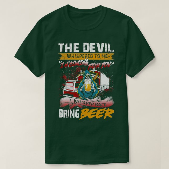 Devil Whispered To Me Bring Beer Skull T-Shirt (Design Front)