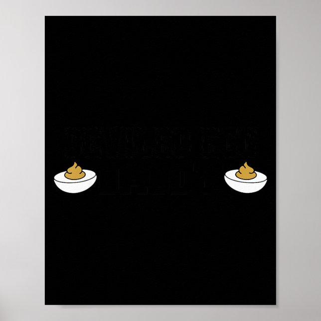 Deviled Egg Daddy - Funny Thanksgiving Deviled Egg Poster (Front)