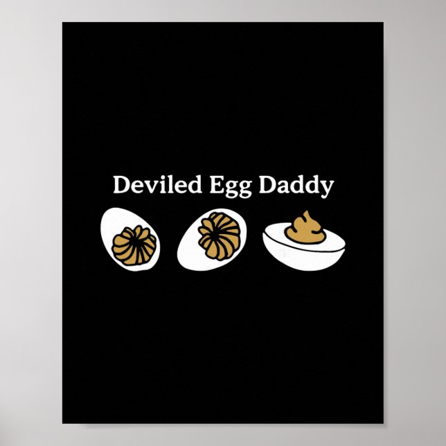 Deviled Egg Daddy Funny Thanksgiving Food Dad Joke Poster (Front)