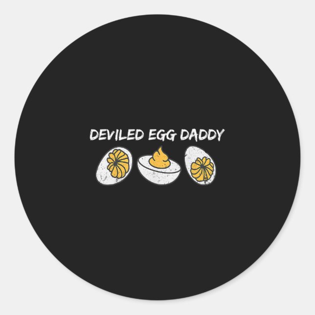 Deviled Egg Daddy Retro Dinner You Know Why I'm He Classic Round Sticker (Front)