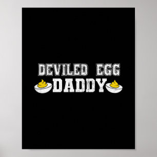 Deviled Egg Daddy Retro Funny Thanksgiving Fathers Poster