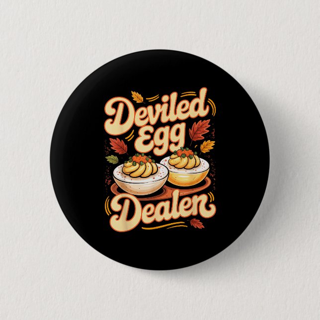 Deviled Egg Er Funny Retro Thanksgiving Food Quote 6 Cm Round Badge (Front)