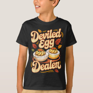Deviled Egg Er Funny Retro Thanksgiving Food Quote T-Shirt
