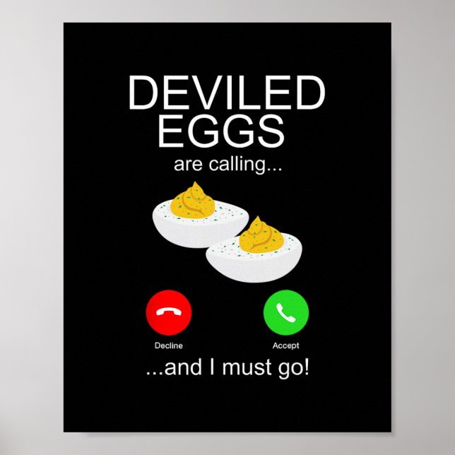 Deviled Eggs Calling Food Lover Humor Dinner Thank Poster (Front)