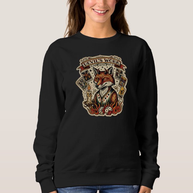 Devils Work Sly Fox Tarot Card Tattoo Flash Mystic Sweatshirt (Front)