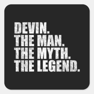 Devin name, Devin The Man The Myth The Legend Square Sticker
