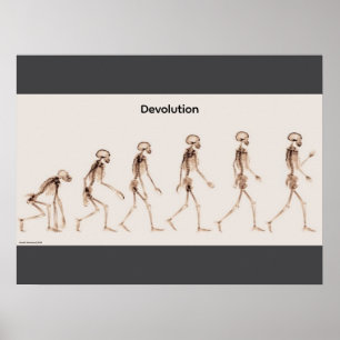 Devolution  Print, Value Poster Paper (Semi-Gloss)