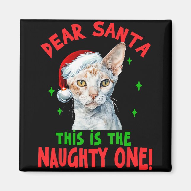 Devon Rex Cat Christmas Dear Santa This Is The Nau Magnet (Front)