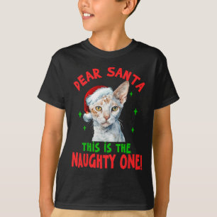 Devon Rex Cat Christmas Dear Santa This Is The Nau T-Shirt