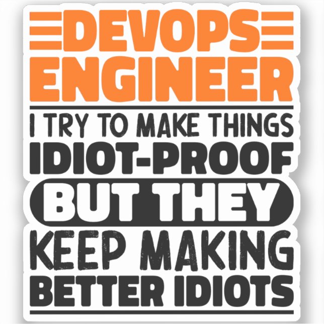 Devops Engineer I Try To Make Things Funny Sayings (Front)