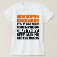 Devops Engineer I Try To Make Things Funny Sayings