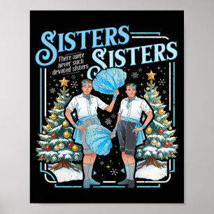 Devoted Sisters White Xmas Merry Christmas Snowfla Poster