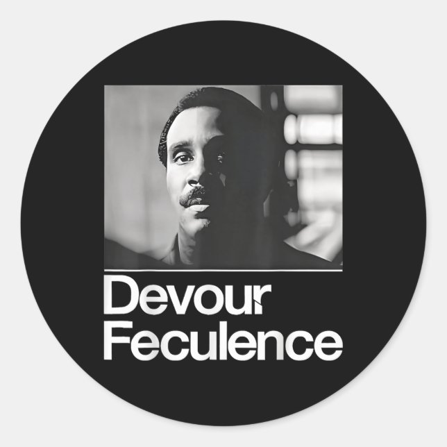 Devour Feculence  Classic Round Sticker (Front)