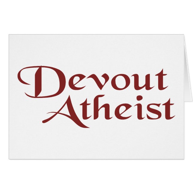 Devout Atheist (Front Horizontal)