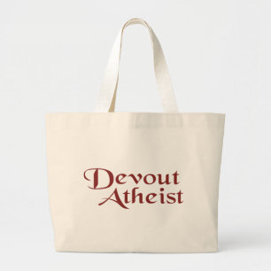 Devout Atheist Large Tote Bag