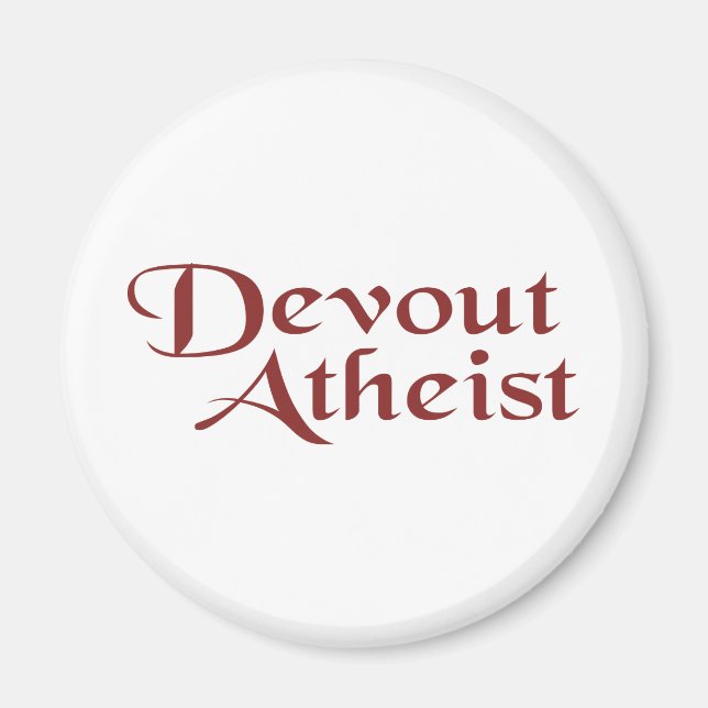 Devout Atheist Magnet (Front)