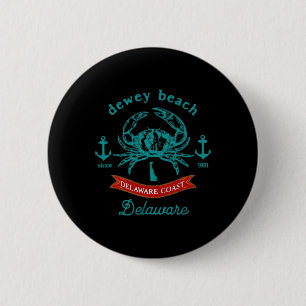 Dewey Beach Delaware Crab Fishing Vacation Souveni 6 Cm Round Badge