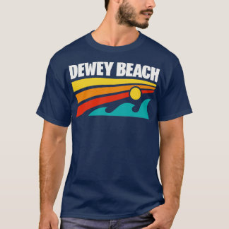 Dewey Beach Delaware Souvenir Delaware Beaches T-Shirt