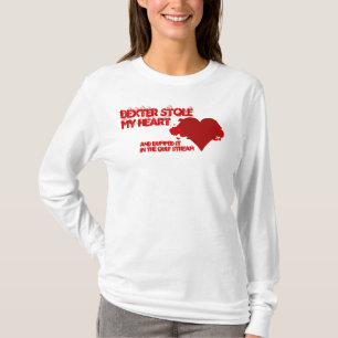 Dexter Stole My Heart T-Shirt