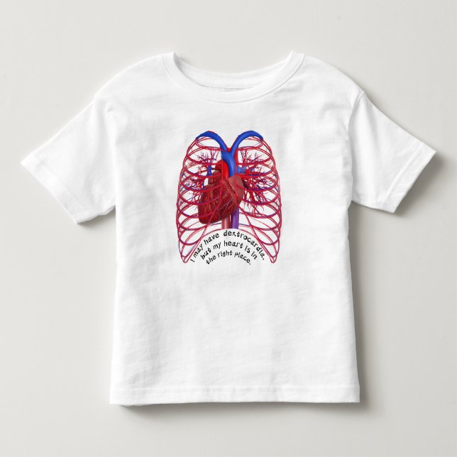 Dextrocardia pun  toddler T-Shirt (Front)