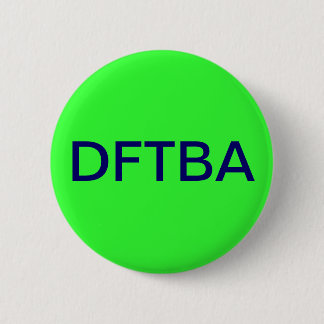 DFTBA 6 CM ROUND BADGE