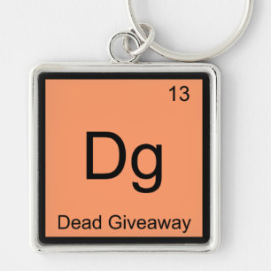 Dg - Dead Giveaway Chemistry Element Symbol Meme T Key Ring