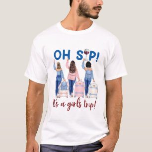 DH Oh Sip It's A Girls Trip Shirt, Traveller Shirt