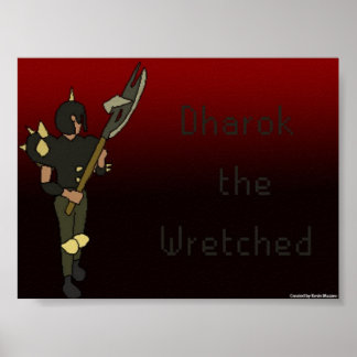 Dharok the Wretched Poster