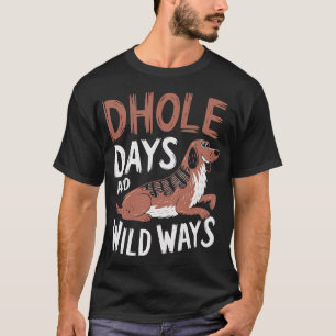 Dhole Lover Wildlife Canid Asiatic Wild Dog T-Shirt