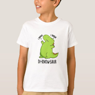 Di-know-saur Funny Dinosaur Pun T-Shirt