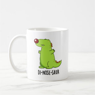 Di-nose-saur Funny Dinosaur Pun  Coffee Mug