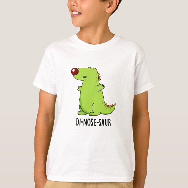 Di-nose-saur Funny Dinosaur Pun  T-Shirt (Front)