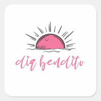 Dia Bendito Have A Blessed Day