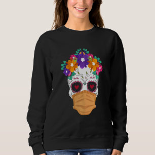 Dia De Los Muertos 2020 Face Mask Day Of The Dead Sweatshirt