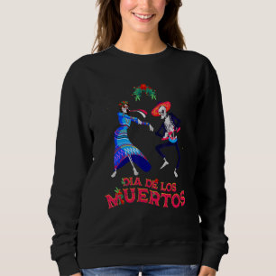 Dia de los muertos day of the dead Mariachi Skelet Sweatshirt