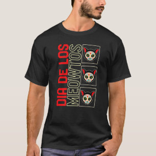 Dia De Los Muertos Meowtos Cat Sugar Skull Mexico T-Shirt