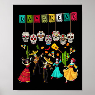 Día De Los Muertos Skeleton - Mexican Day Of The D Poster