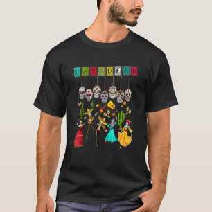Dia De Los Muertos Skeleton Mexican Day Of The Dea T-Shirt
