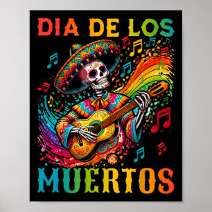 Dia De Los Muertos Skeleton Play Guitar Day Of The Poster