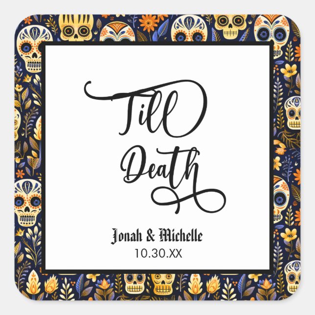 Día de los muertos Till Death Engagement Party  Square Sticker (Front)